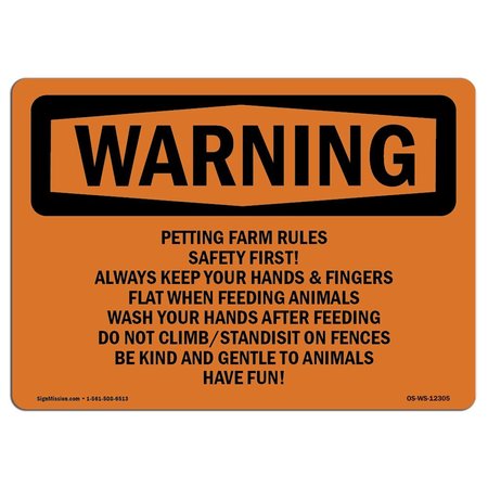 SIGNMISSION OSHA WARNING Sign, Petting Farm Rules Safety First! Always, 10in X 7in Decal, 7" W, 10" L, Landscape OS-WS-D-710-L-12305